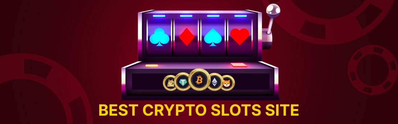 Best crypto slots site