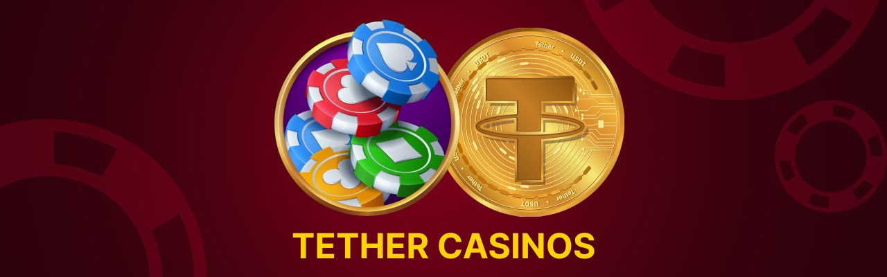 Best tether casinos