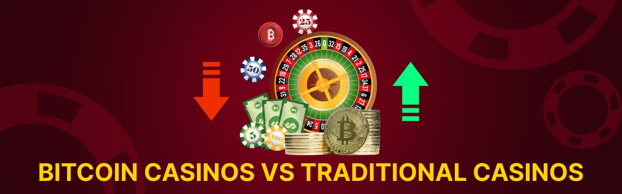 Bitcoin casinos traditional casinos