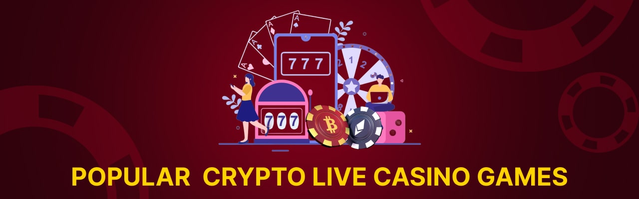 Crypto live casino games