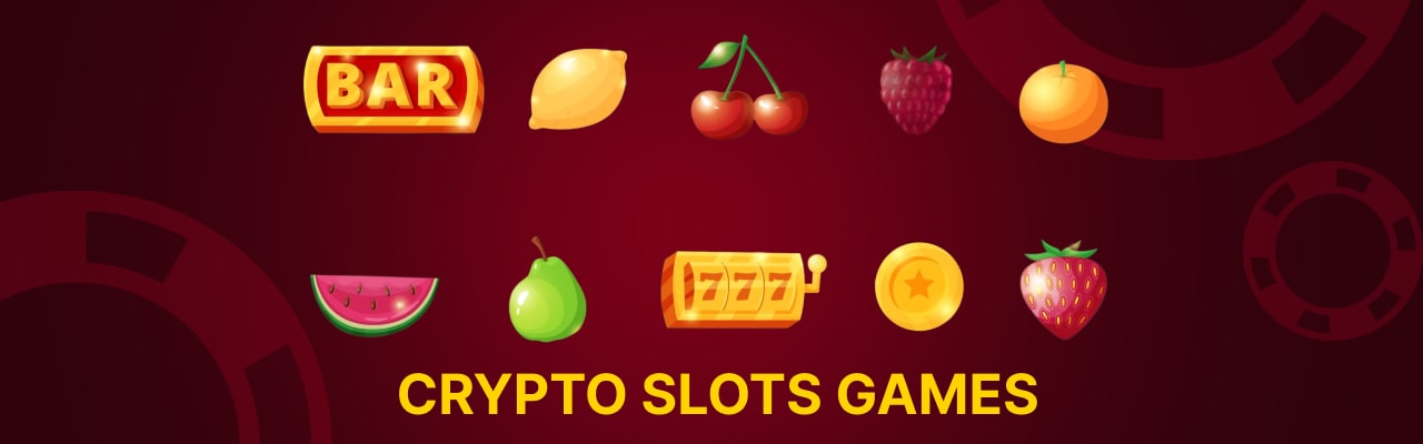 Crypto slot games