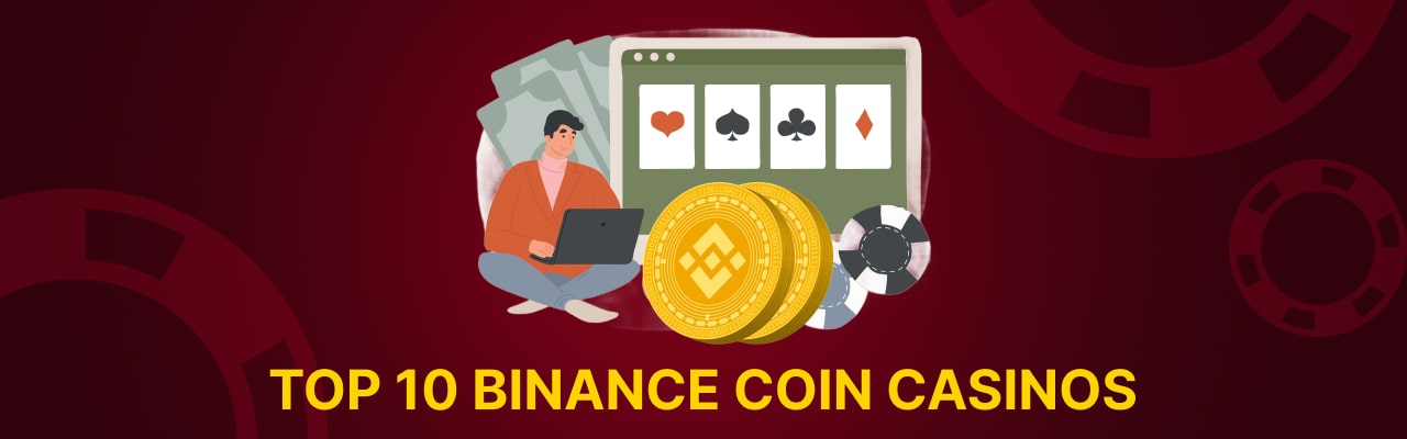 Top 10 binance coin casinos