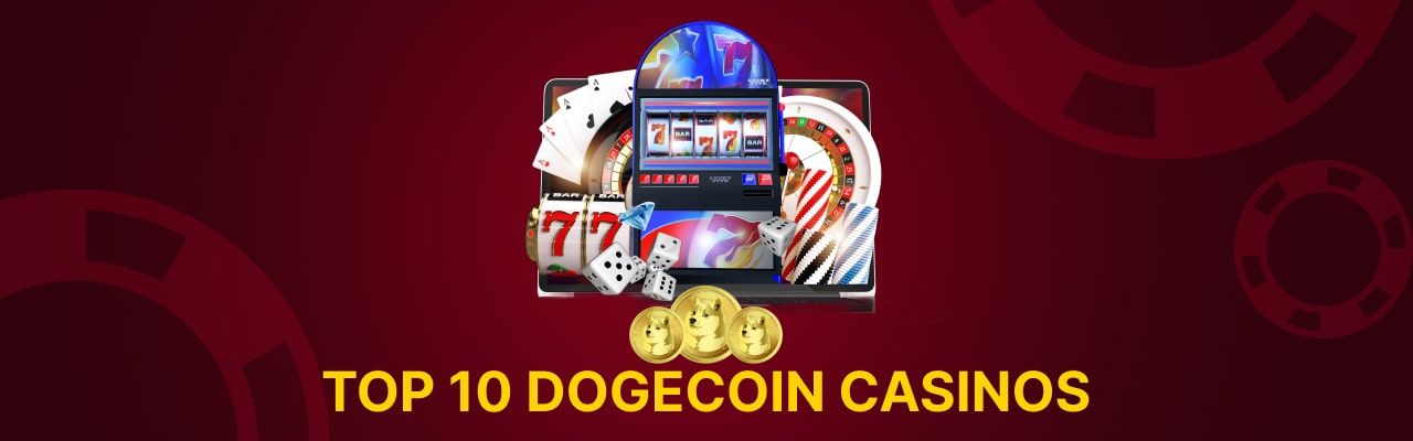 Top 10 dogecoin casinos