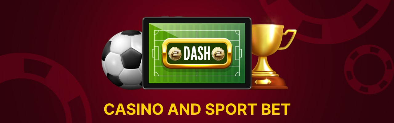 Popular dash casino sport bet