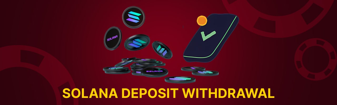 Solana casinos deposits withdrawals