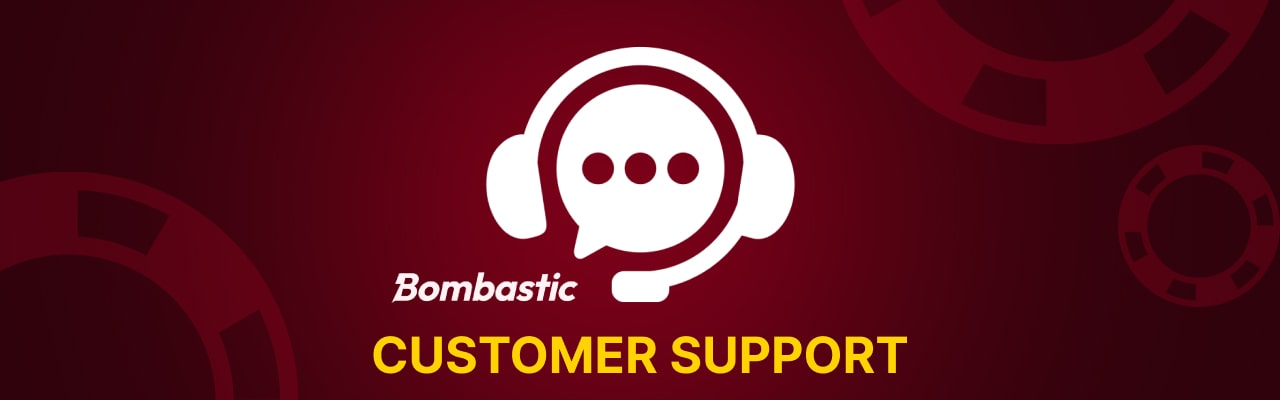 Customer support for bombastic payments