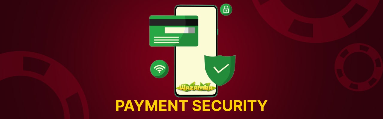 Security for wazamba payments